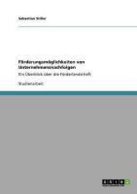 Produktbild: F&ouml;rderungsm&ouml;glichkeiten von Unternehmensnachfolgen