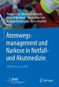Produktbild: Atemwegsmanagement und Narkose in Notfall- und Akutmedizin