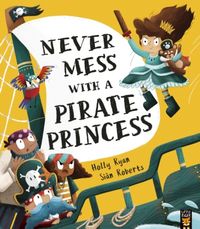 Produktbild: Never Mess With a Pirate Princess