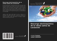 Produktbild: Descarga electroqu&iacute;mica de la c&eacute;lula salina de Leclanch&eacute;