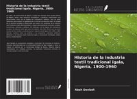 Produktbild: Historia de la industria textil tradicional igala, Nigeria, 1900-1960