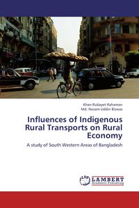 Produktbild: Influences of Indigenous Rural Transports on Rural Economy