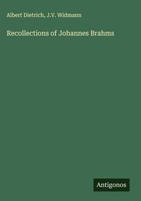 Produktbild: Recollections of Johannes Brahms