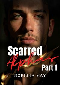 Produktbild: Scarred Alphas Part 1