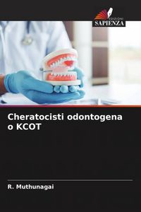 Produktbild: Cheratocisti odontogena o KCOT