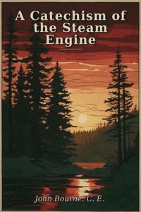 Produktbild: A Catechism of the Steam Engine