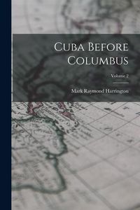 Produktbild: Cuba Before Columbus; Volume 2