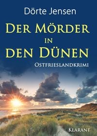 Produktbild: Der M&ouml;rder in den D&uuml;nen. Ostfrieslandkrimi