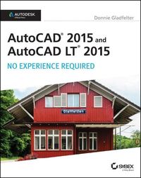 Produktbild: AutoCAD 2015 and AutoCAD LT 2015: No Experience Required