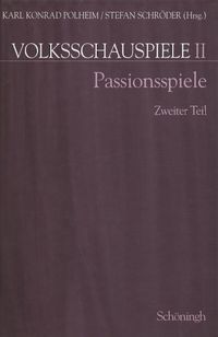 Produktbild: Passionsspiele. Zweiter Teil