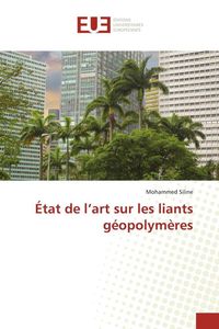 Produktbild: &Eacute;tat de l'art sur les liants g&eacute;opolym&egrave;res