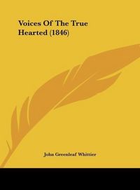 Produktbild: Voices Of The True Hearted (1846)