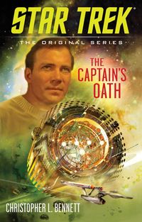 Bild vom Artikel The Captain's Oath vom Autor Christopher L. Bennett