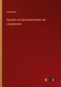 Produktbild: Sprache und Sprachdenkm&auml;ler der Langobarden