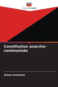 Produktbild: Constitution anarcho-communiste