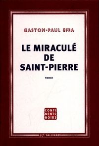 Produktbild: Le miracul&eacute; de Saint-Pierre