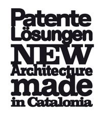 Produktbild: Patente L&ouml;sungen : new architecture made in Catalonia