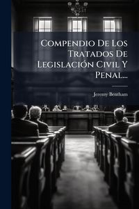 Produktbild: Compendio De Los Tratados De Legislaci&Atilde;3n Civil Y Penal...