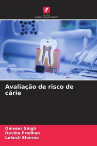 Produktbild: Avalia&ccedil;&atilde;o de risco de c&aacute;rie