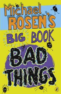 Bild vom Artikel Michael Rosen's Big Book of Bad Things vom Autor Michael Rosen