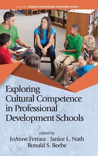 Produktbild: Exploring Cultural Competence in Professional Development Schools (hc)