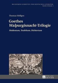 Produktbild: Goethes &laquo;Walpurgisnacht&raquo;-Trilogie