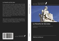 Produktbild: La filosof&iacute;a de S&oacute;crates