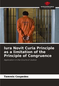 Produktbild: Iura Novit Curia Principle as a limitation of the Principle of Congruence