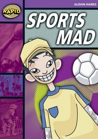 Produktbild: Rapid Reading: Sports Mad (Stage 1, Level 1b)