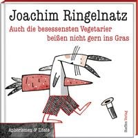 Produktbild: Auch die besessensten Vegetarier bei&szlig;en nicht gern ins Gras