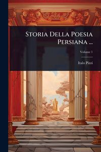 Produktbild: Storia Della Poesia Persiana ...