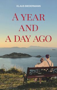 Produktbild: A year and a day ago