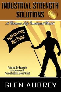 Produktbild: Industrial Strength Solutions Build Successful Work Teams!