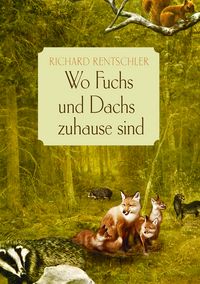 Produktbild: Wo Fuchs und Dachs zuhause sind