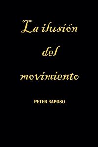 Produktbild: La ilusi&oacute;n del movimiento