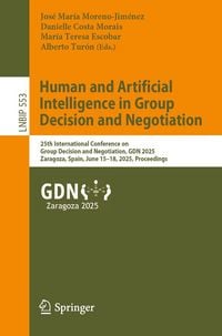 Produktbild: Human and Artificial Intelligence in Group Decision and Negotiation