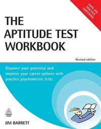 Produktbild: Aptitude Test Workbook: Discover Your Potential and Improve Your Career Options with Practice Psychometric Tests