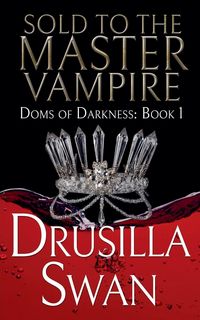 Produktbild: Sold to the Master Vampire