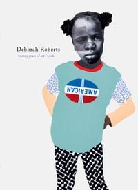 Produktbild: Deborah Roberts: Twenty Years of Art/Work - Red Crosses Cover - Trade