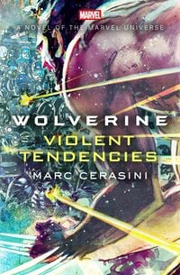 Produktbild: Wolverine: Violent Tendencies