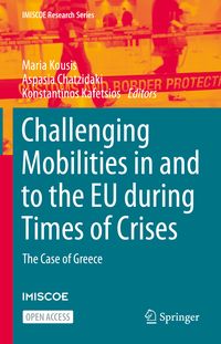 Produktbild: Challenging Mobilities in and to the EU during Times of Crises