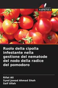 Produktbild: Ruolo della cipolla infestante nella gestione del nematode del nodo della radice del pomodoro