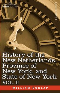 Produktbild: History of the New Netherlands, Province of New York, and State of New York