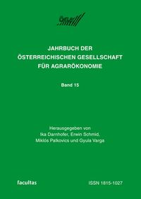 Produktbild: Jahrbuch der &Ouml;sterreichischen Gesellschaft f&uuml;r Agrar&ouml;konomie / Agriculture in Central Europe - Potentials and Risks