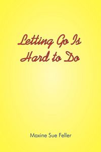 Produktbild: Letting Go Is Hard to Do