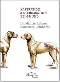 Bild vom Artikel Kastration & Sterilisation beim Hund vom Autor Michael Lehner