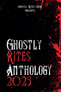 Produktbild: Ghostly Rites Anthology 2025