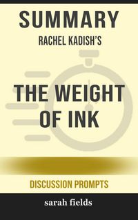 Produktbild: Summary: Rachel Kadish's The Weight of Ink