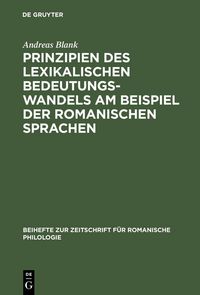 Produktbild: Prinzipien des lexikalischen Bedeutungswandels am Beispiel der romanischen Sprachen