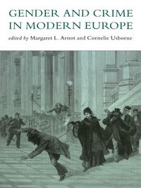 Produktbild: Gender And Crime In Modern Europe